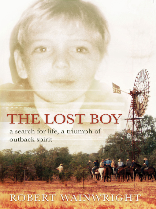 The Lost Boy (eBook): A Search for Life, a Triumph of Outback Spirit